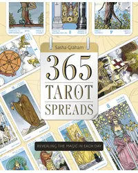 365 Tarot Spreads - Revealing the Magic in Each Day