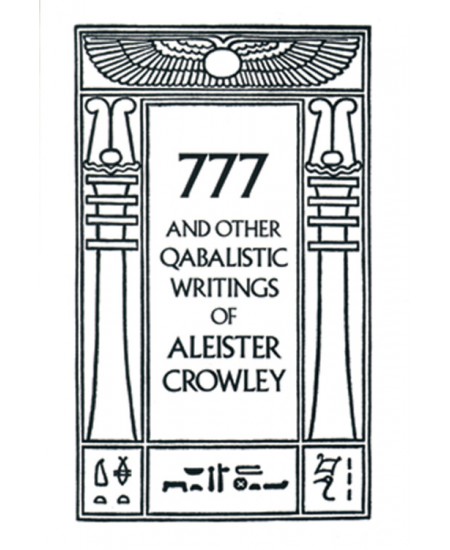 777 and Other Qabalistic Writings of Aleister Crowley