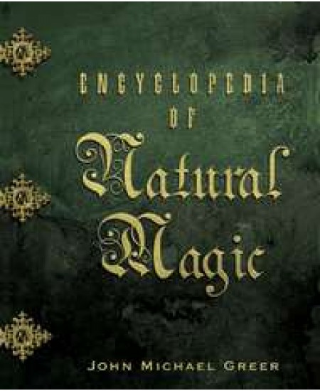 Encyclopedia of Natural Magic