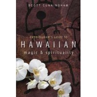 Cunningham Guide to Hawaiian Magic and Spirituality