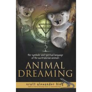 Animal Dreaming - Symbolic, Spiritual Language of Australian Animals