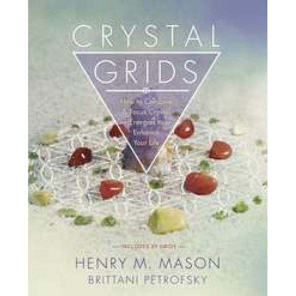 Crystal Grids - How to Combine and Focus Crystal Energies