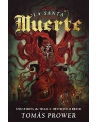 La Santa Muerte by Tomas Prower