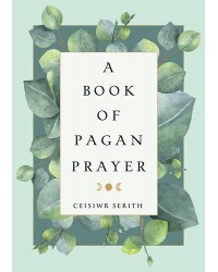 A Book of Pagan Prayer