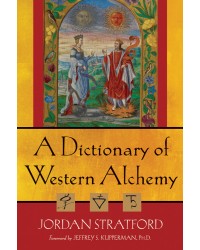 A Dictionary of Western Alchemy