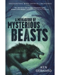 A Menagerie of Mysterious Beasts