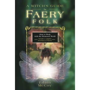 A Witch's Guide to Faery Folk