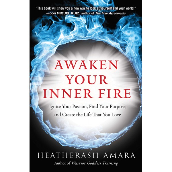 Awaken Your Inner Fire