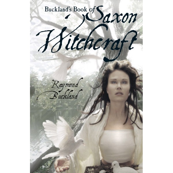 Buckland's Book of Saxon Witchcraft