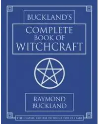 Buckland's Complete Book of Witchcraft