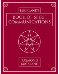 Buckland's Book of Spirit Communications