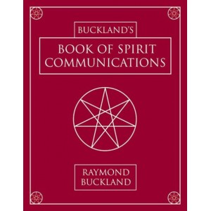 Buckland's Book of Spirit Communications