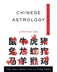 Chinese Astrology, Plain & Simple