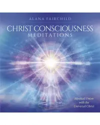 Christ Consciousness Meditations CD