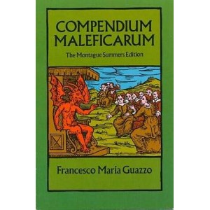 Compendium Maleficarum: The Montague Summers Edition