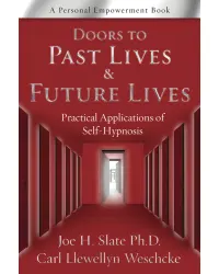 Doors to Past Lives & Future Lives