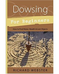 Dowsing for Beginners