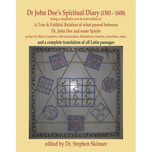 Dr John Dee's Spiritual Diary (1583-1608)