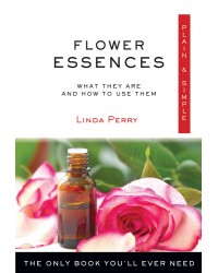 Flower Essences, Plain & Simple