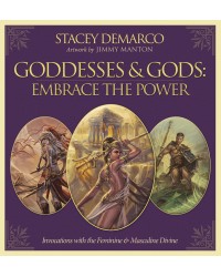 Goddesses & Gods: Embrace the Power