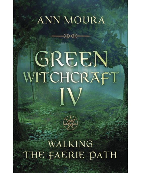 Green Witchcraft IV