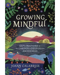 Growing Mindful