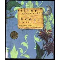 HedgeWitch by Silver Ravenwolf