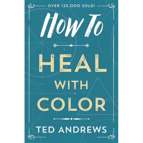 How to Heal with Color