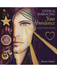 Living & Embracing Your Abundance CD