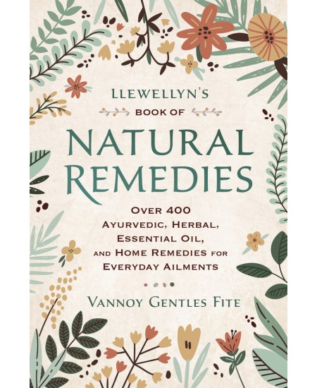 Llewellyn's Book of Natural Remedies