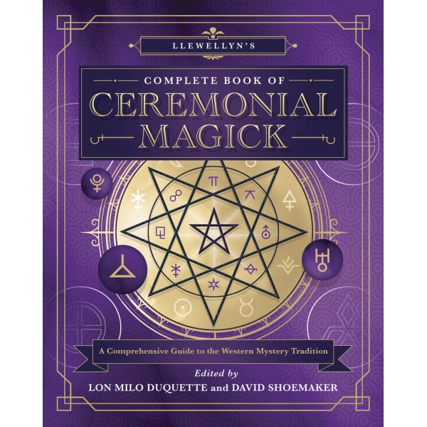 Llewellyn's Complete Book of Ceremonial Magick