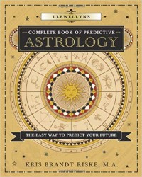 Llewellyn's Complete Book of Predictive Astrology