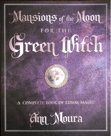 Mansions of the Moon for the Green Witch