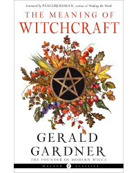 The Meaning of Witchcraft