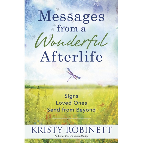 Messages From a Wonderful Afterlife