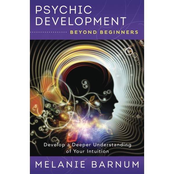 Psychic Development Beyond Beginners