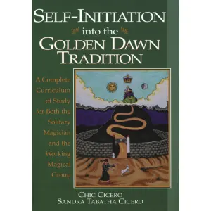 Self-Initiation Into the Golden Dawn Tradition