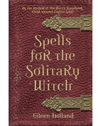 Spells for the Solitary Witch