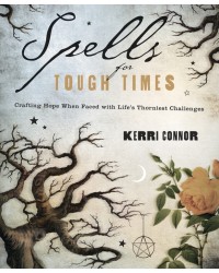 Spells for Tough Times