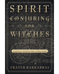 Spirit Conjuring for Witches