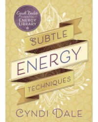 Subtle Energy Techniques