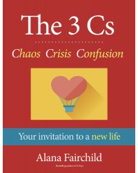 The 3 Cs: Chaos Crisis Confusion