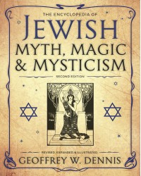 The Encyclopedia of Jewish Myth, Magic and Mysticism