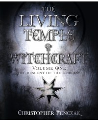 The Living Temple of Witchcraft Volume One