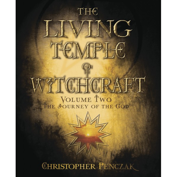 The Living Temple of Witchcraft Volume Two