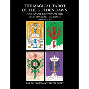 The Magical Tarot of the Golden Dawn, Revised Edition