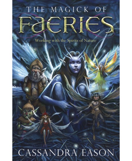 The Magick of Faeries