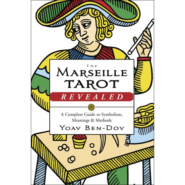 The Marseille Tarot Revealed