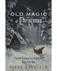 The Old Magic of Christmas