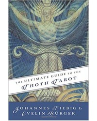 The Ultimate Guide to the Thoth Tarot